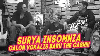 SURYA INSOMNIA VOKALIS BARU THE CASH