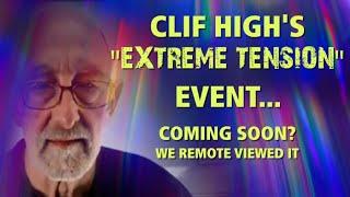 Clif Highs EXTREME TENSION EVENT  Coming Soon? #events #forecast