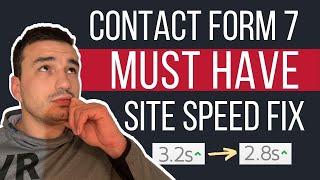 Contact Form 7 Site Speed & Performance Fix  Increase Site Speed For 0.3 Seconds