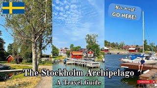 The Stunning Stockholm Archipelago in Summer - A Travel Guide