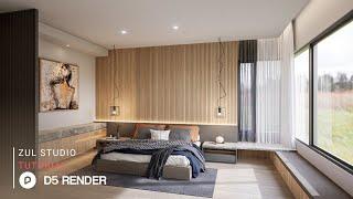 D5 Render realistic interior rendering tutorial  Bedroom 201