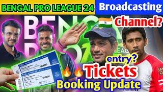 Bengal Pro League 24 Where to watch? How to Book Tickets? BPL 24 Stadium Entry FREE?Book Free Ticket