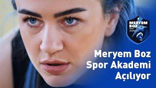 Meryem Boz Spor Akademi Açılıyor