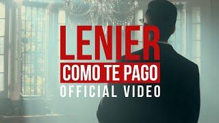 Lenier - Como Te Pago Official Video