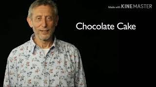 Michael Rosen Chocolate cake