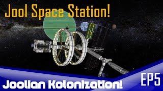 Ep5 - Joolian Kolonization - Jool Space Station - KSP 1.3