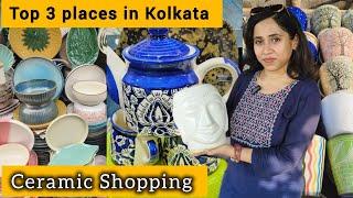 কলকাতার সেরা 3 Ceramic Market  Ceramic Market in Kolkata  Crockery Market Kolkata