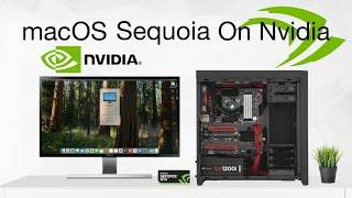 macOS Sequoia on NVIDIA  Hackintosh