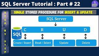 Insert & Update using Single Stored Procedure  How to Insert and Update with single Stored in SQL