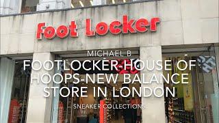 FOOTLOCKER-HOUSE OF HOOPS-NEW BALANCE Store in London-Michael B Collections