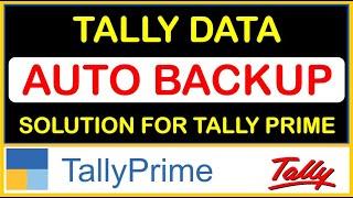 HOW TO SETUP TALLY DATA AUTO BACKUP IN TALLY PRIME  TDL FOR TALLY DATA AUTO BACKUP