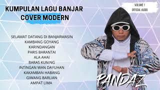 Lagu Daerah Banjar Modern Nonstop Pandaz VOL 1 AUDIO QUALITY