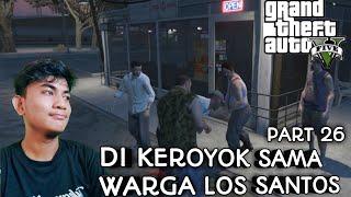 di keroyok warga los santos - GTA V