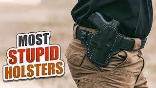 Top 5 Most Stupid Holsters - Madman Review