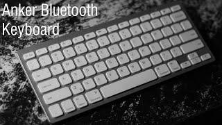 Anker Bluetooth Keyboard ReviewSetup