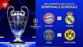  Semifinals Schedule UEFA Champions League 20232024