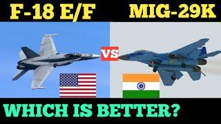 MIG-29K VS F-18 FIGHTER JETS SPECIFICATIONS COMPARISON.