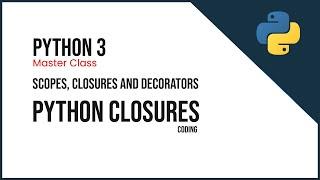 6.7 - Closures in Python  Coding