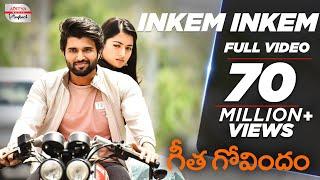 Inkem Inkem Full Video Song  Geetha Govindam Songs Telugu  Vijay Devarakonda Rashmika Mandanna