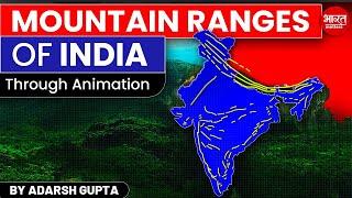 All Mountain Ranges of India through Maps By Adarsh Gupta  Bharat Matters