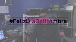 #FelizDiaDelHombre