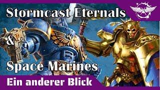 Ein anderer Blick auf Stormcast Eternals und Space Marines