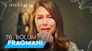 Camdaki Kız 76. Bölüm Fragmanı