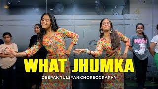 What Jhumka - full class video  Deepak Tulsyan Choreography  G M Dance Centre