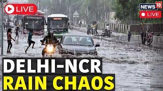 Delhi Rain News Live  Delhi rain Today Latest Updates  Delhi Weather News Today  News18  N18V