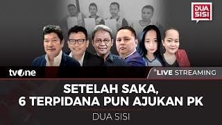 LIVE Setelah Saka 6 Terpidana Pun Ajukan PK  Dua Sisi tvOne