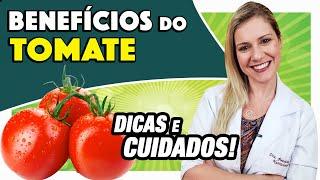 Benefícios do Tomate - Para Que Serve Propriedades e Dicas RECEITAS