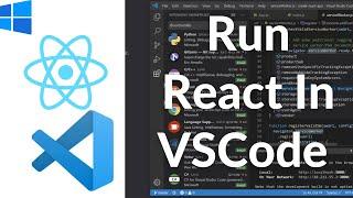 How To Run an Existing React App In VSCode  How To Run React In VSCode