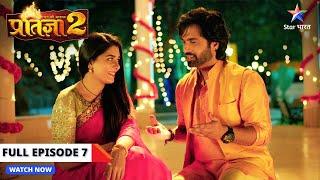 FULL EPISODE 07  Mann Ki Awaaz - Pratigya 2  Krishna ka guilt  मन की आवाज़ - प्रतिज्ञा 2