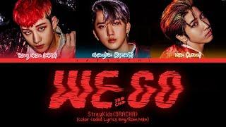 Stray Kids 3RACHA We Go Lyrics 스트레이 키즈 We Go 가사 Color Coded Lyrics