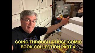 Going Through a Huge Comic Book Collection Part 4