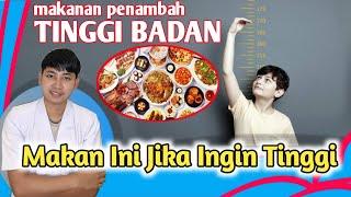 Makanan Penambah Tinggi Badan Anak Remaja dan Dewasa  dr. Andi Septiawan