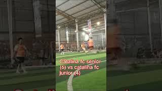 CATALINA FC SENOIR 6 VS CATALINA FC JUNIOR 4 #mitos #motivator #ajojing #futsalmania #catalina