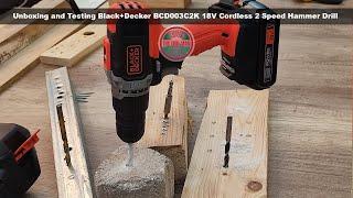 Unboxing and Testing Black+Decker BCD003C2K 18V Cordless Hammer Drill  - Bob The Tool Man