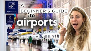 How To Navigate Any Airport A Beginners Guide to Catching Flights