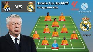 Real Sociedad vs Real Madrid Line Up 4-3-1-2 Formations With Lunin Jornada 5 La Liga 20242025