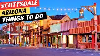 19 AMAZING Things To Do In Scottsdale & 4 To AVOID