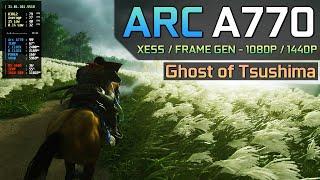 Ghost of Tsushima - Arc A770  XeSS  Frame Generation  - 1080P  1440P