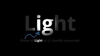 Power Of Light v0.2  Html CSS & Vanilla Javascript Mousemove Effects