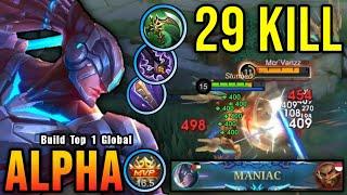 29 Kills + MANIAC Alpha with Trinity Build Insane Attack Speed - Build Top 1 Global Alpha  MLBB