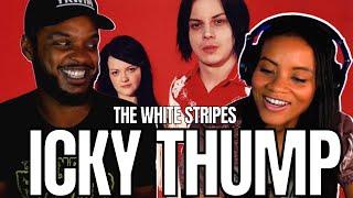 TOP 5 BAND?  The White Stripes - Icky Thump Reaction