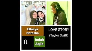 Love Story  Taylor Swift -  Eltasya Natasha ft Indah Aqila REACTION