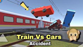 Train vs Cars Accident  Realistic indian train crossing pro  train vs cars crash and accident