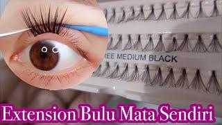 Cara Pasang Eyelash Extension Sendiri  Murah & Mudah