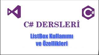 C# DERSLERİ -4  LİSTBOX KULLANIMI ve ÖZELLİKLERİ  #EvdeKodYaz  #Evdekal