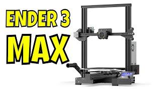 Creality Ender 3 MAX - 300mm x 300mm x 340mm